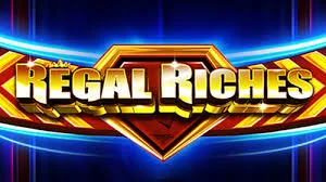 Regal Riches
