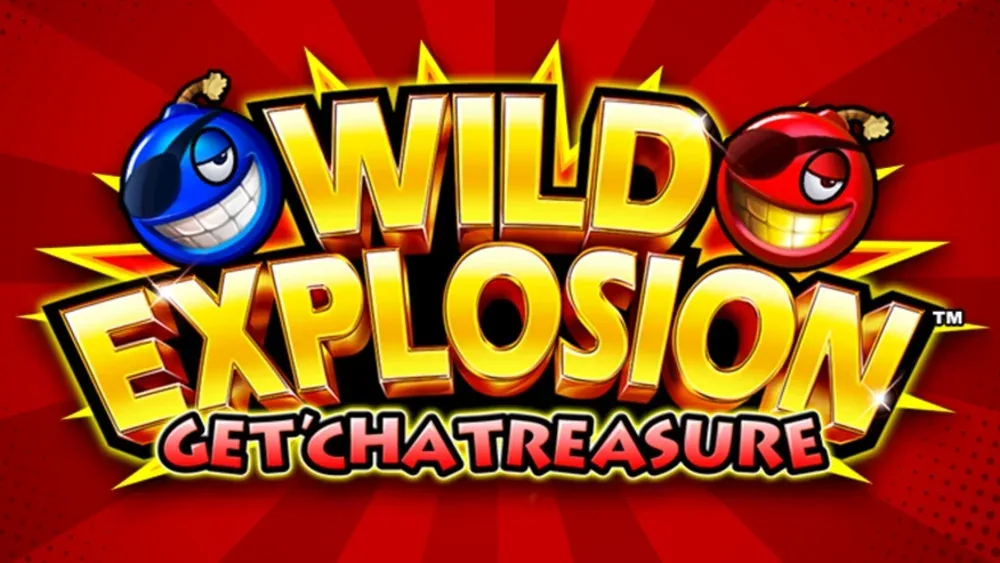 Wild Explosion: Get‘Cha Treasure