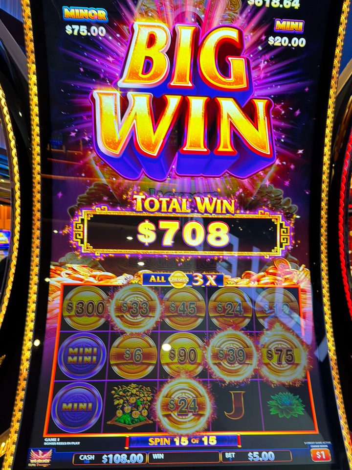 Advantage play win — $708
